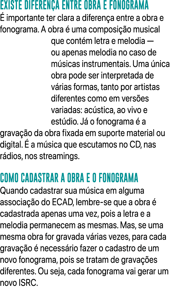 EXISTE DIFEREN A ENTRE OBRA E FONOGRAMA  importante ter clara a diferen a entre a obra e fonograma. A obra   uma com...
