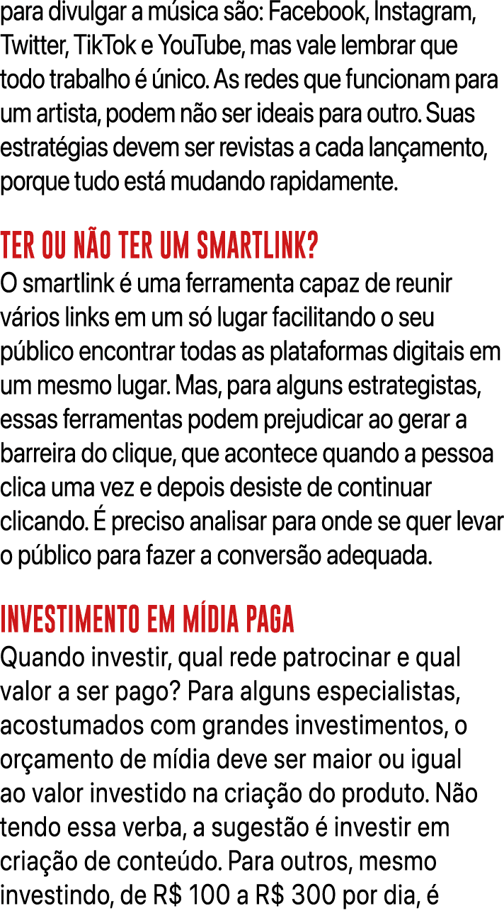 para divulgar a m sica s o: Facebook, Instagram, Twitter, TikTok e YouTube, mas vale lembrar que todo trabalho   nic...